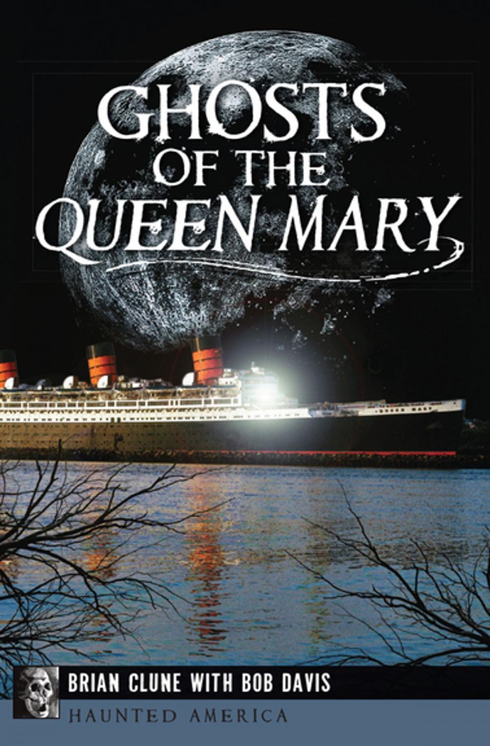 Big bigCover of Ghosts of the Queen Mary