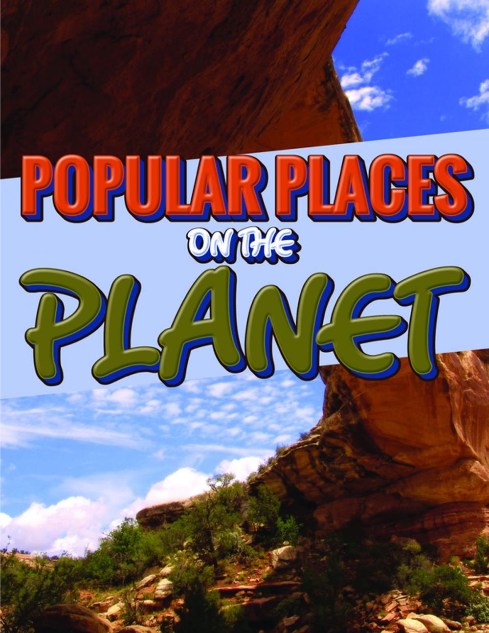 Big bigCover of Popular Places On The Planet