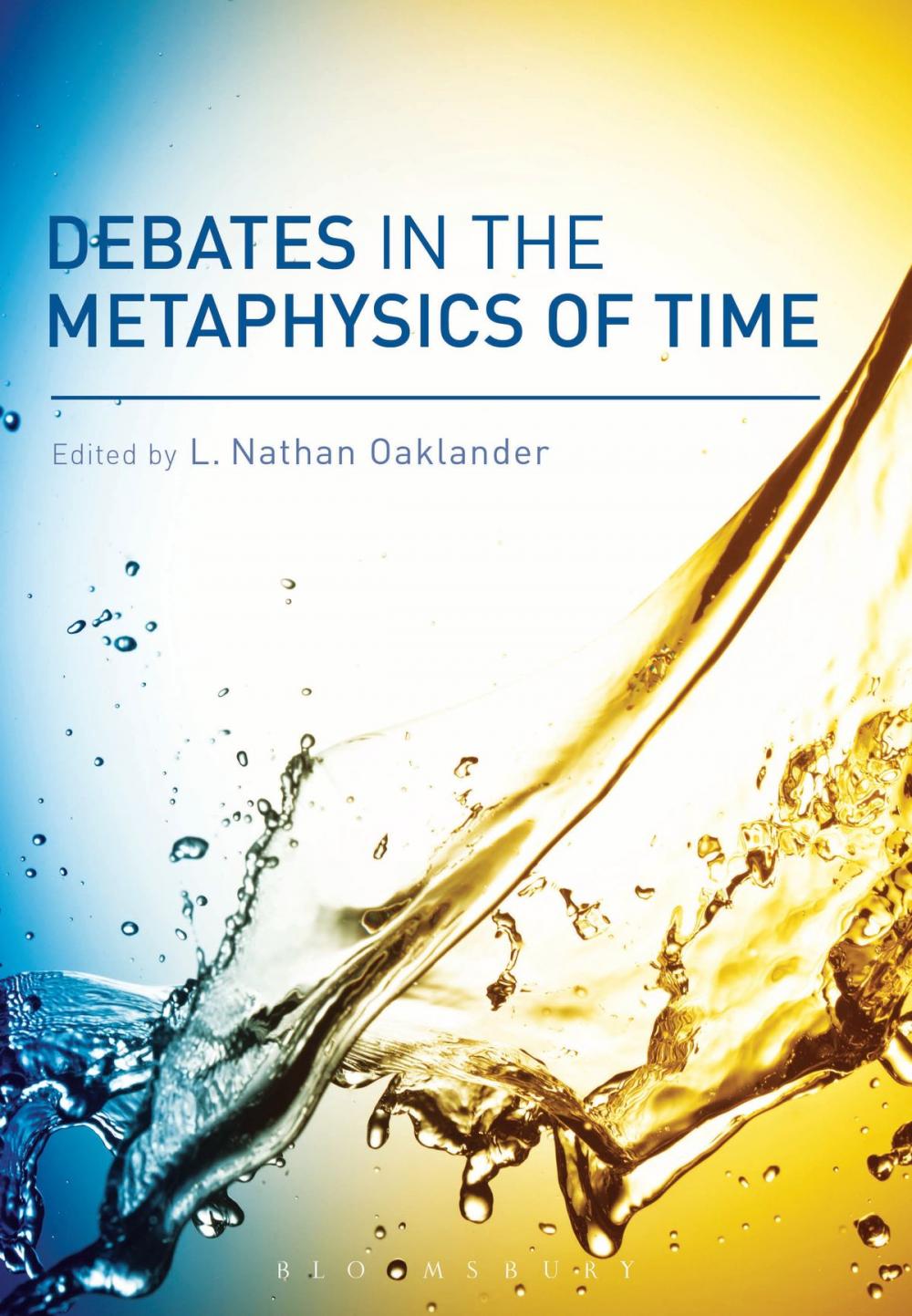 Big bigCover of Debates in the Metaphysics of Time