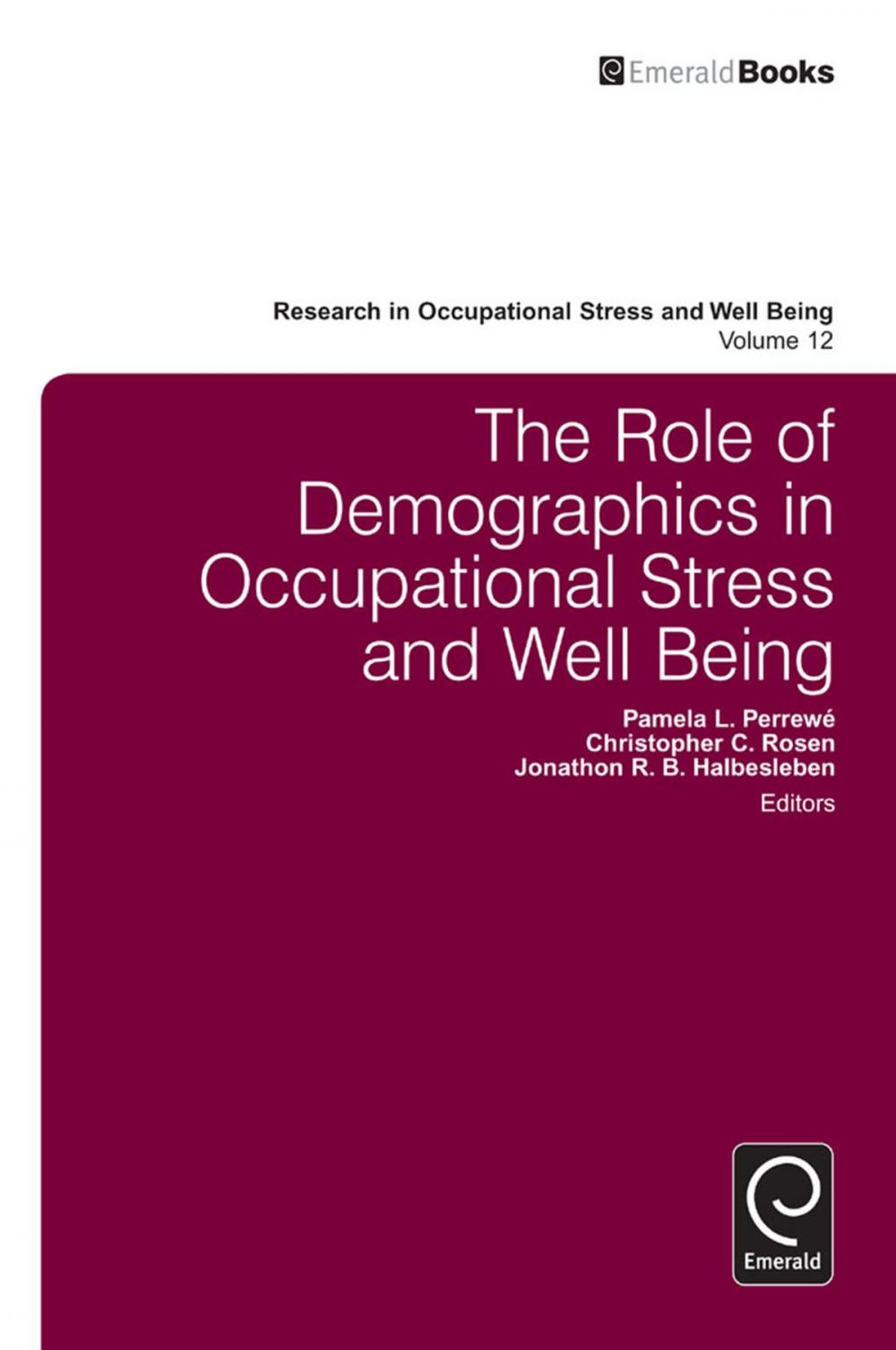 Big bigCover of The Role of Demographics in Occupational Stress and Well Being