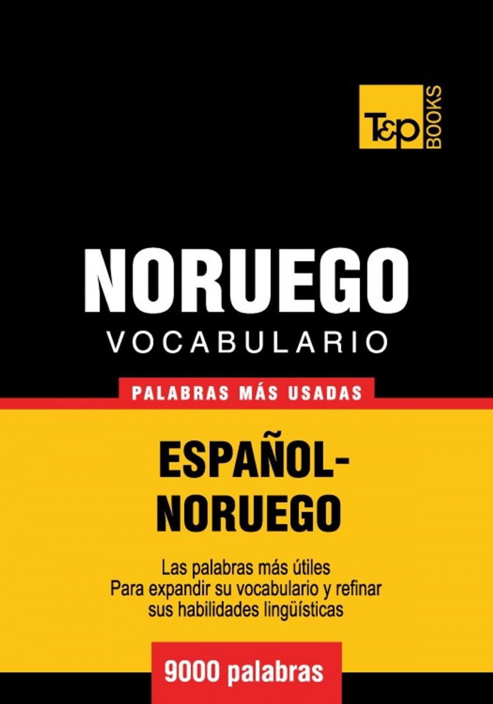 Big bigCover of Vocabulario Español-Noruego - 9000 palabras más usadas