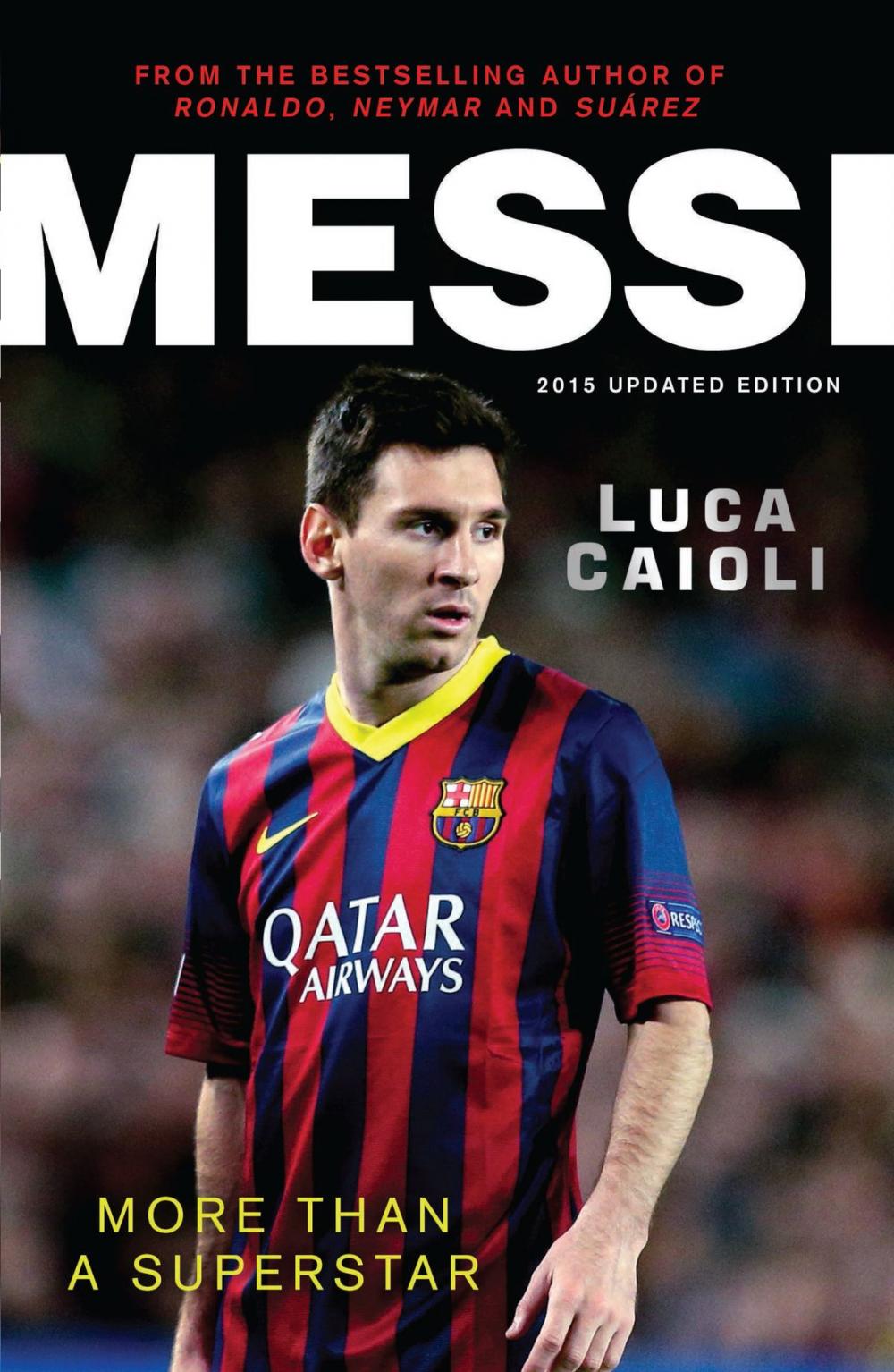 Big bigCover of Messi – 2015 Updated Edition