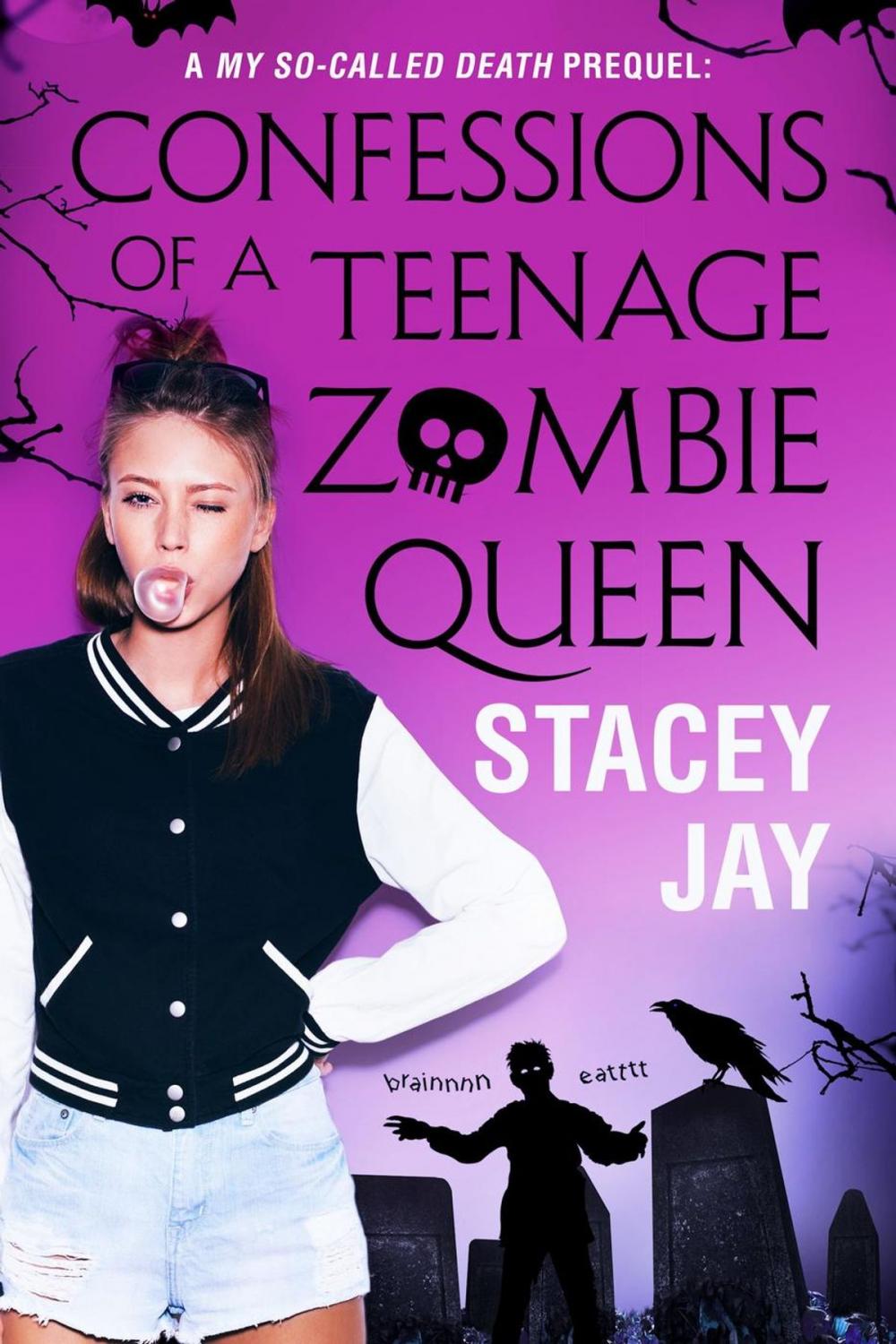 Big bigCover of Confessions of a Teenage Zombie Queen