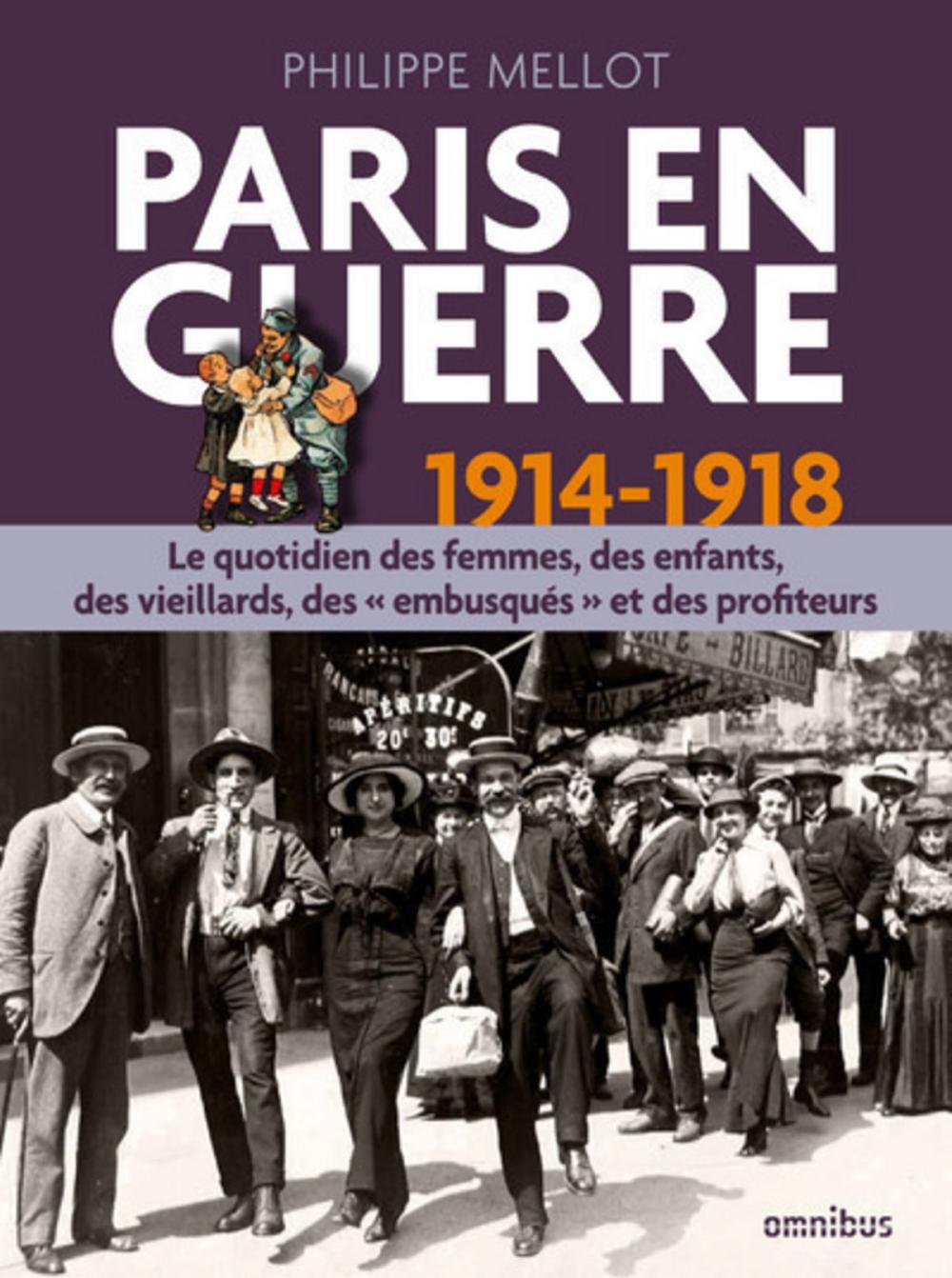 Big bigCover of Paris en guerre 1914-1918 (version enrichie)
