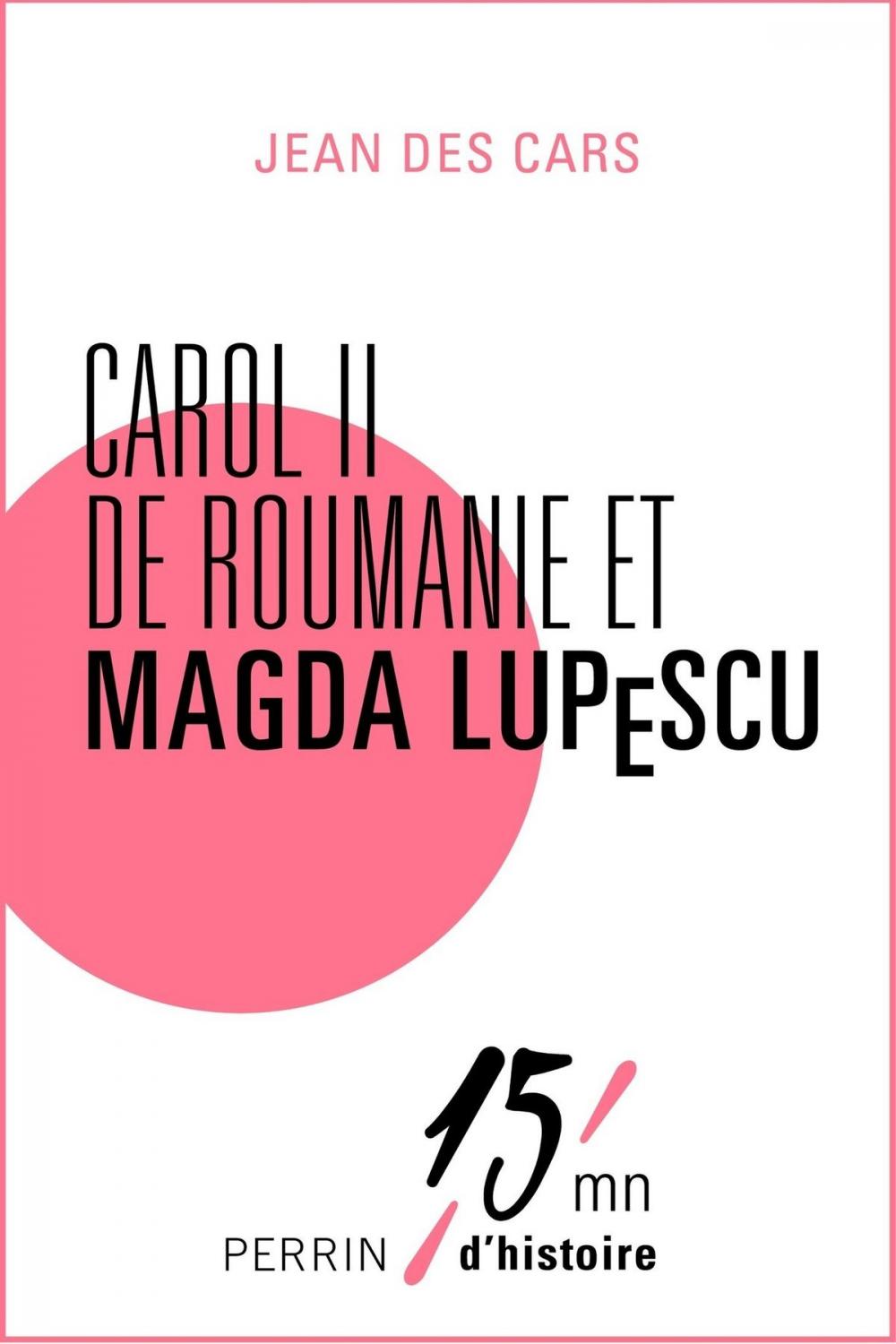 Big bigCover of Carol II de Roumanie et Magda Lupescu