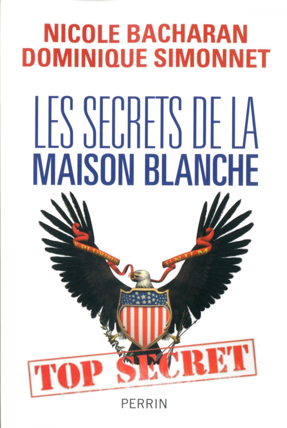 Big bigCover of Les secrets de la Maison Blanche