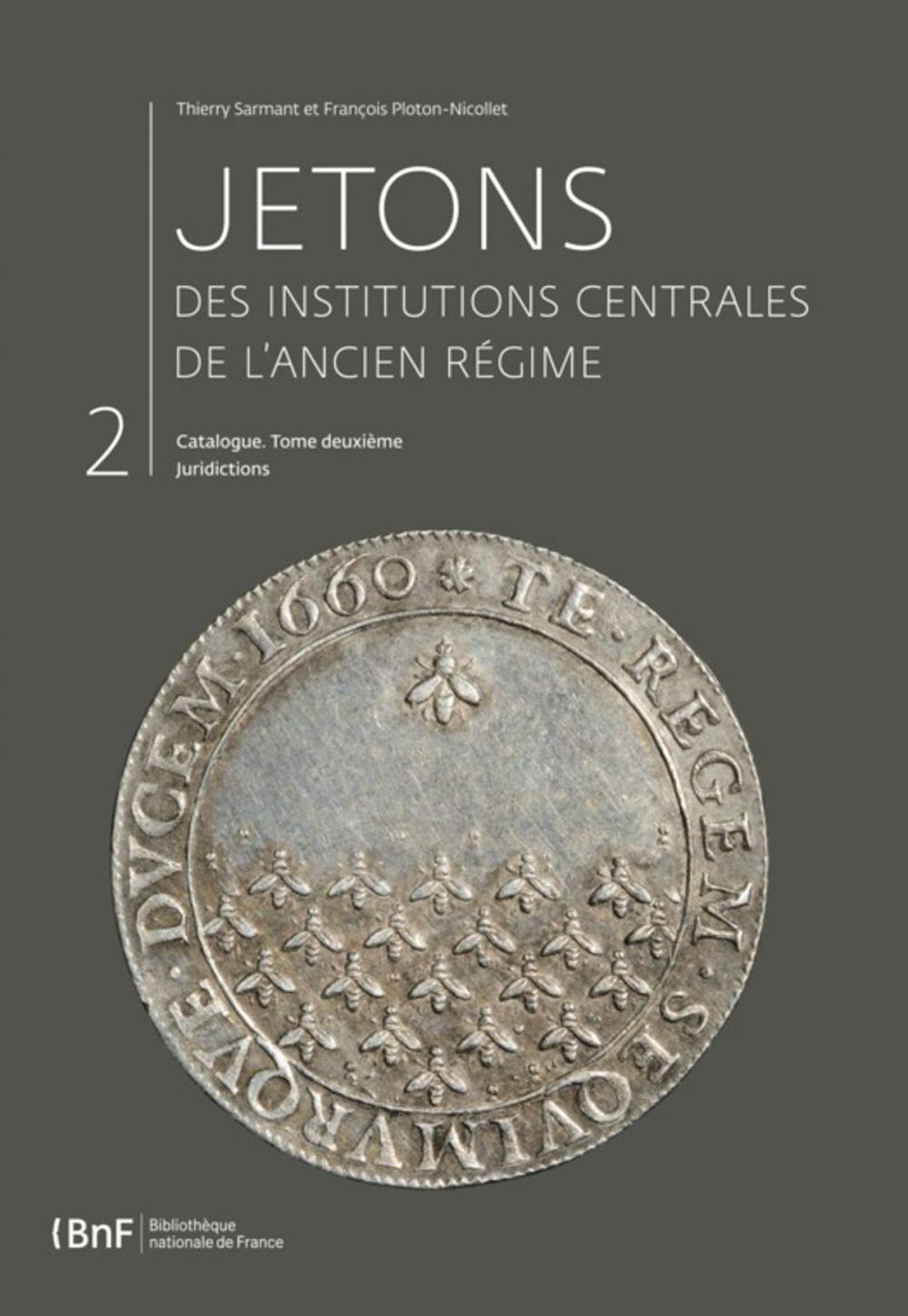 Big bigCover of Jetons des institutions centrales de l'Ancien Régime. Catalogue. Tome II