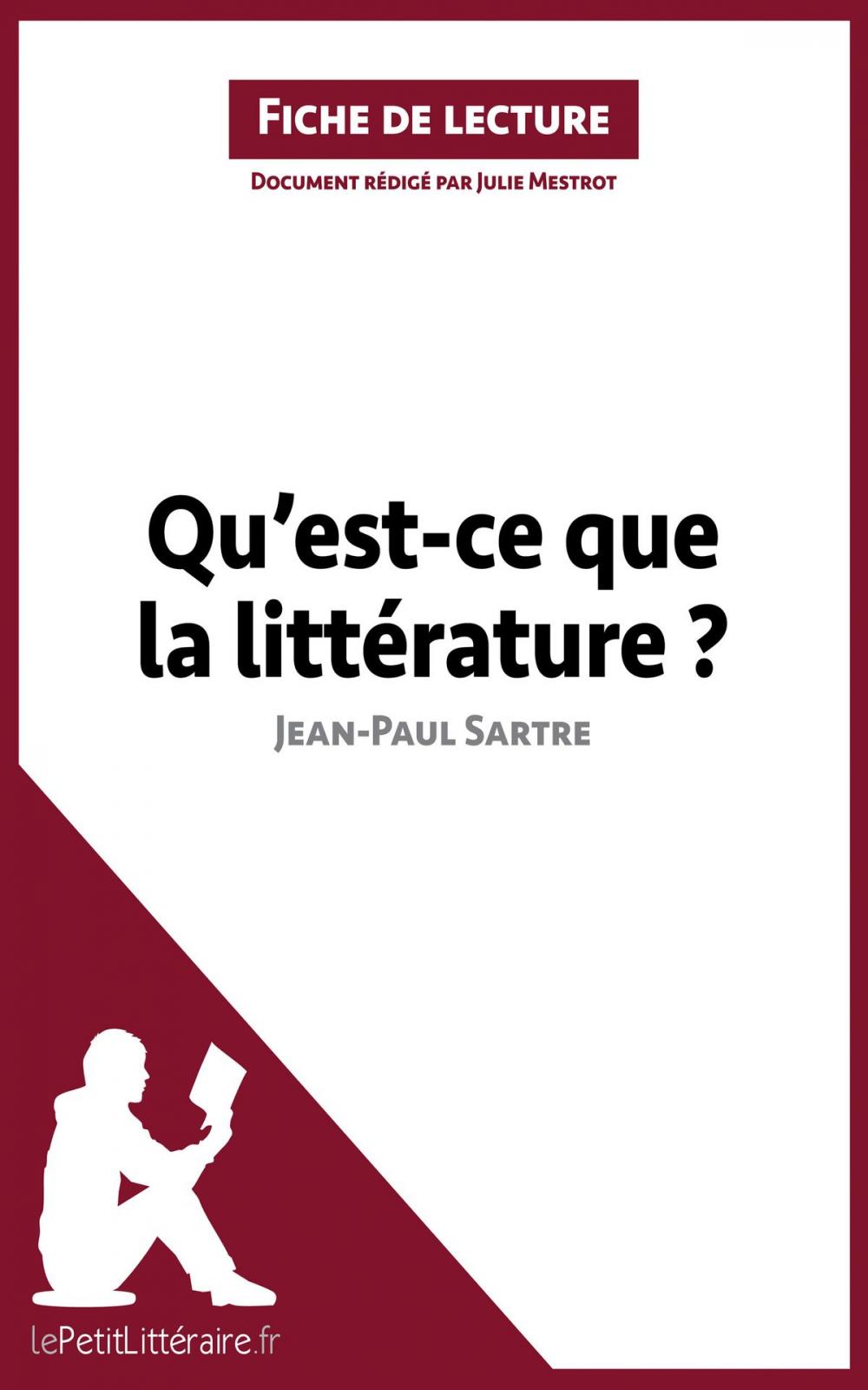 Big bigCover of Qu'est-ce que la littérature? de Jean-Paul Sartre (Fiche de lecture)