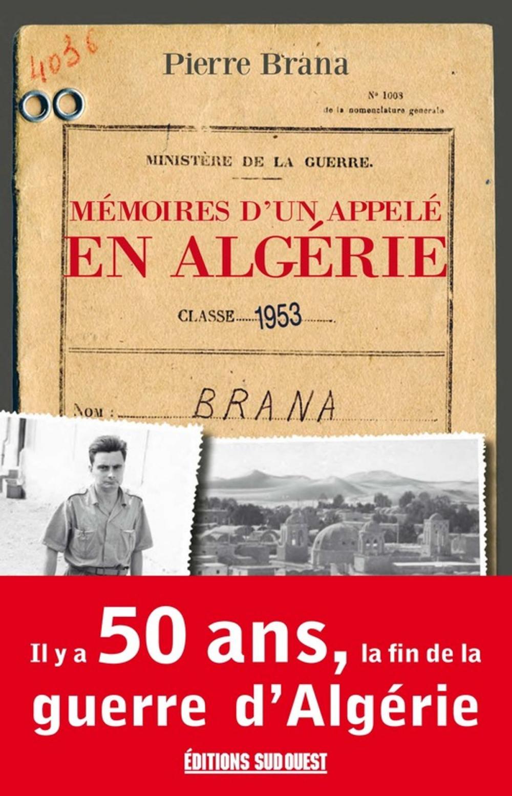 Big bigCover of Mémoires d'un appelé en Algérie