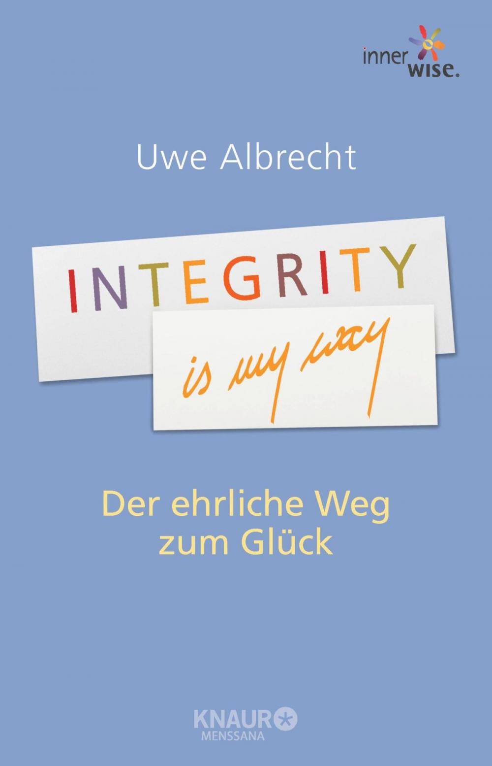 Big bigCover of Integrity is my way