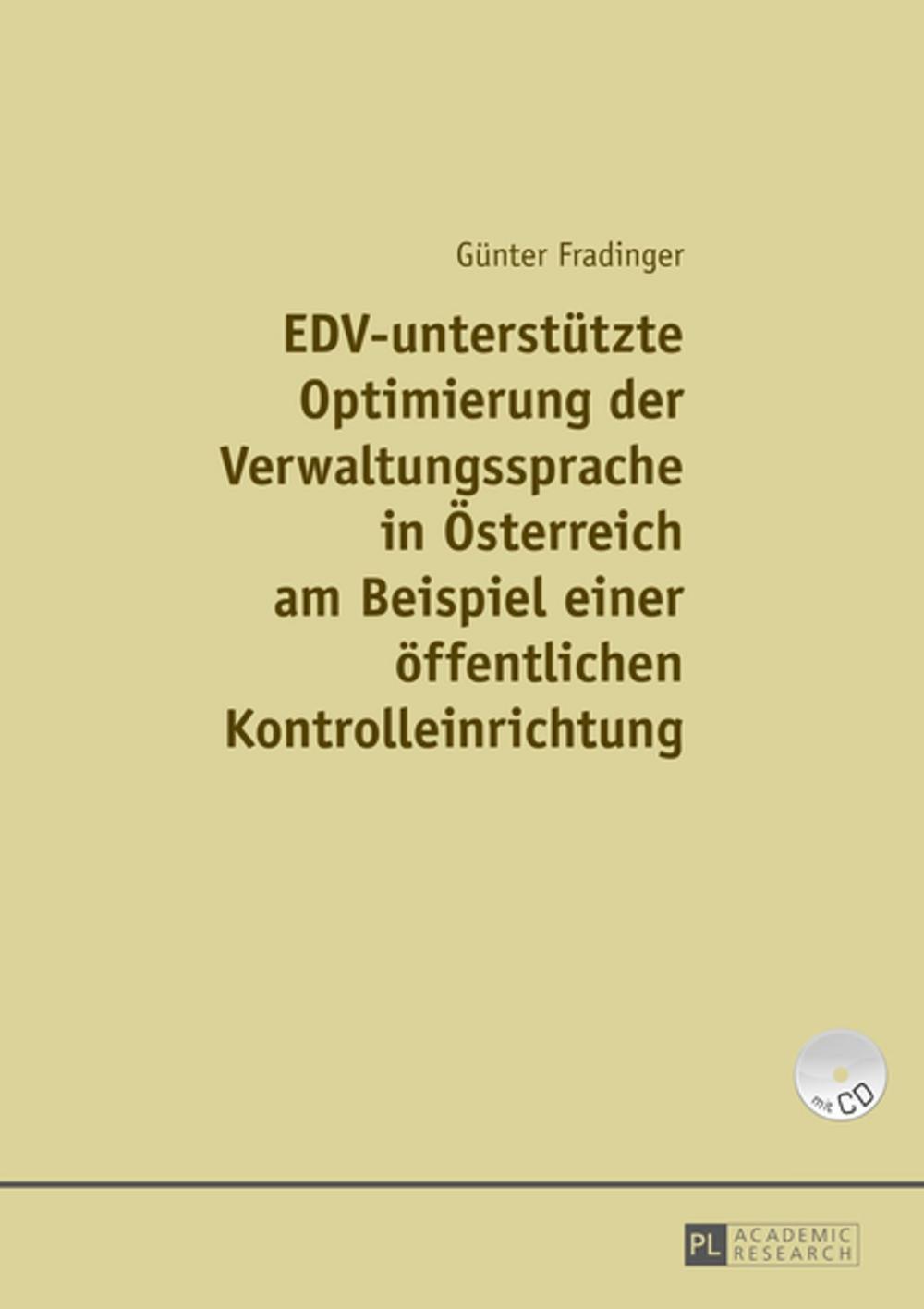 Big bigCover of EDV-unterstuetzte Optimierung der Verwaltungssprache in Oesterreich am Beispiel einer einer oeffentlichen Kontrolleinrichtung