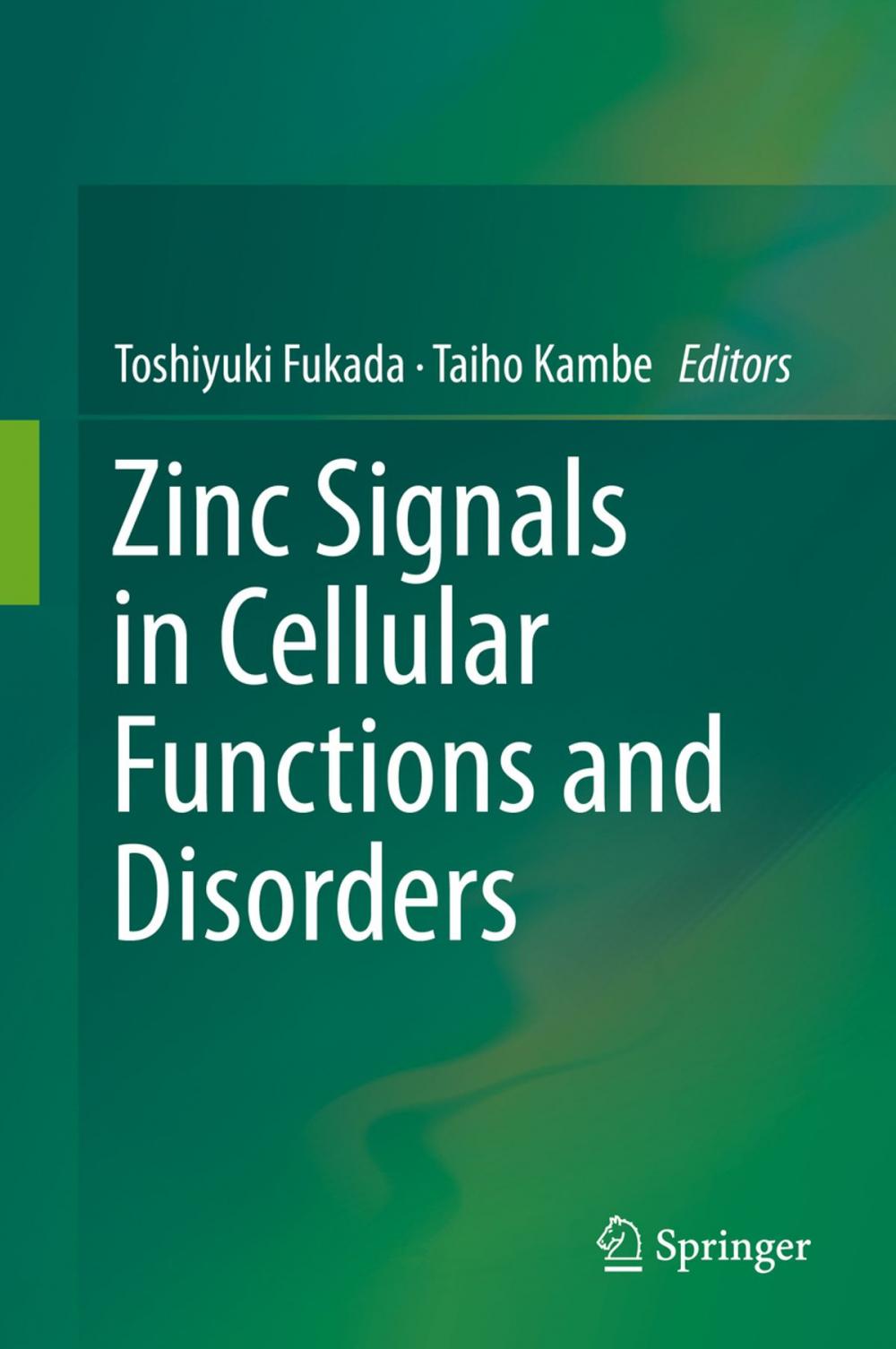 Big bigCover of Zinc Signals in Cellular Functions and Disorders