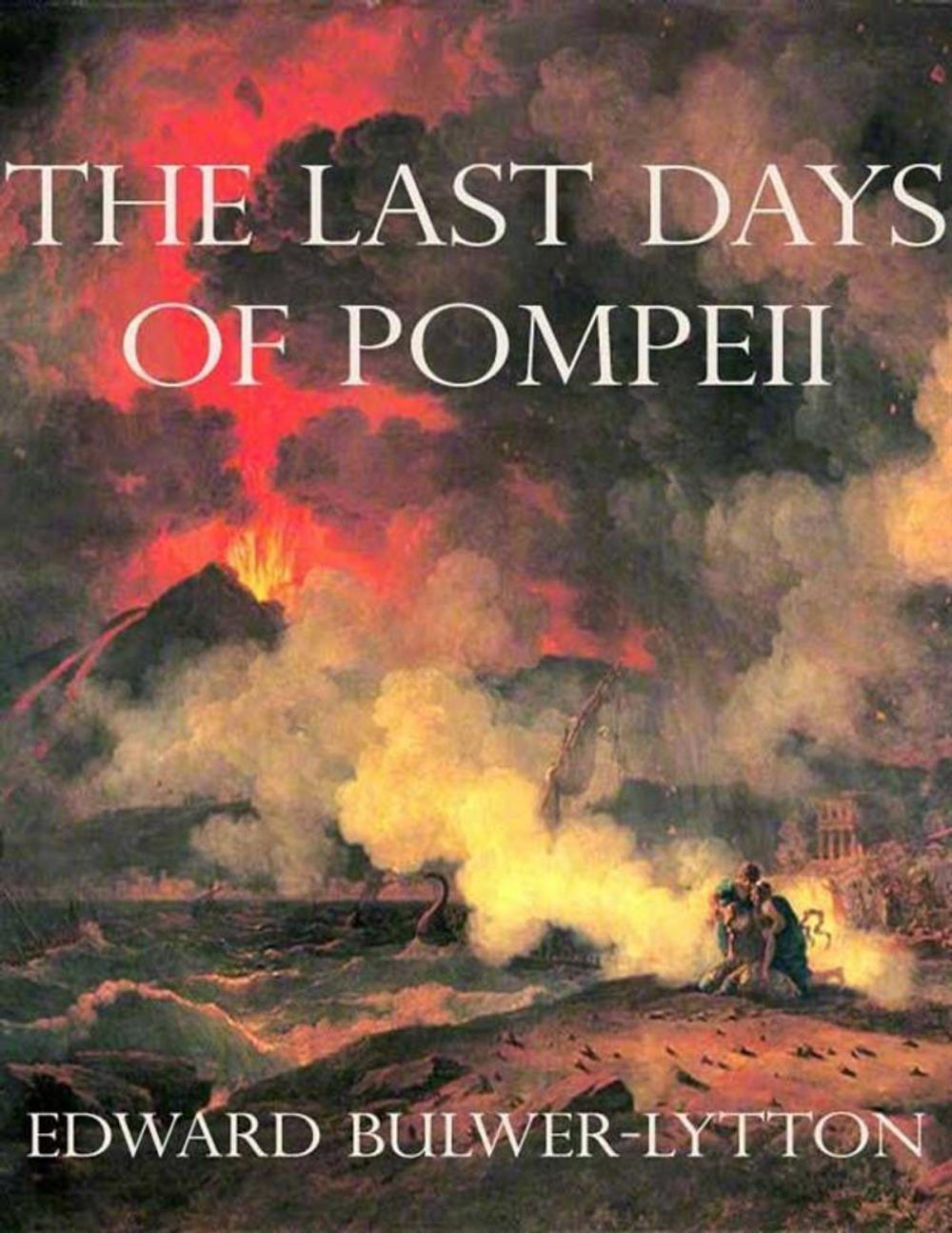 Big bigCover of The Last Days of Pompeii (Annotated)