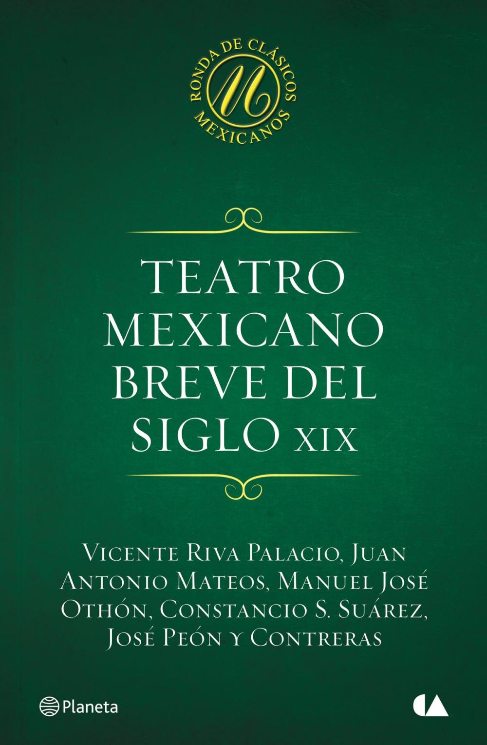 Big bigCover of Teatro mexicano breve del siglo XIX