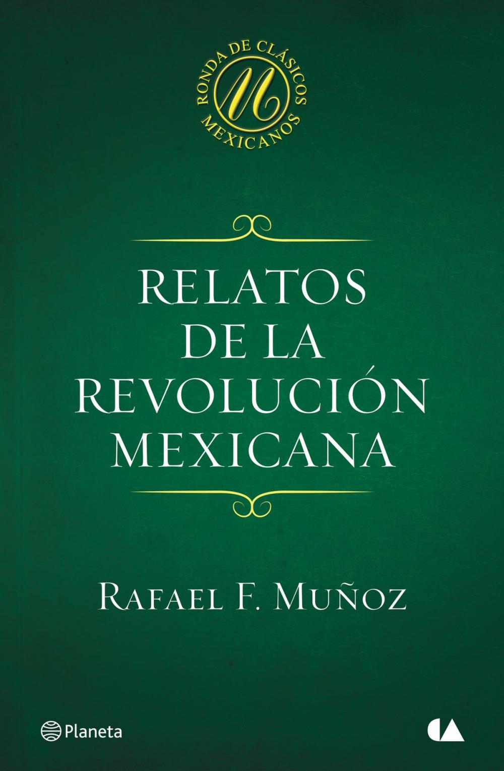 Big bigCover of Relatos de la Revolución mexicana