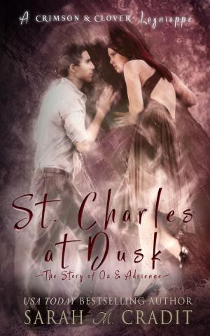 Cover of the book St. Charles at Dusk: The Story of Oz and Adrienne by AK Williams
