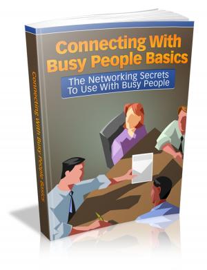 Cover of the book Connecting With Busy People Basics by John Bunyan
