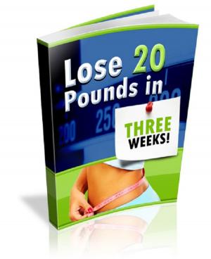 Cover of the book Lose 20 Pounds In Three Weeks! by Joseph Conrad