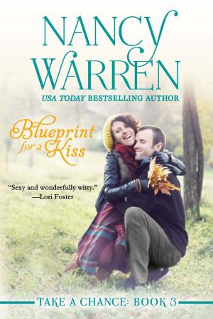 Cover of the book Blueprint for a Kiss (Take a Chance, Book 3) by Adrian Deans