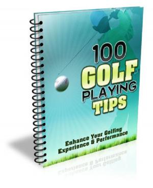 Cover of the book 100 Golf Playing Tips by Douglas Klostermann