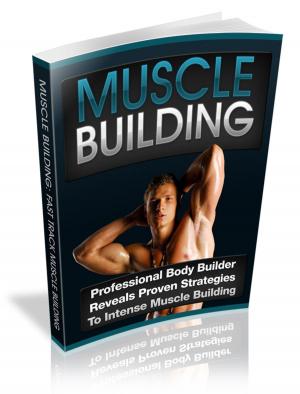 Cover of the book Muscle Building by Maurice LeBlanc