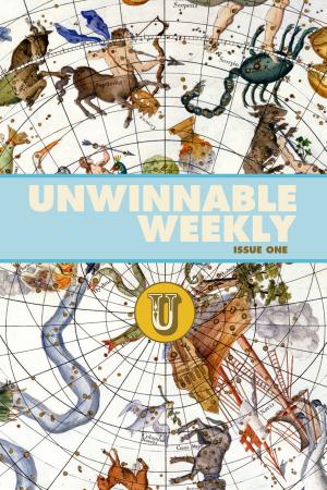 Cover of the book Unwinnable Weekly Issue 1 by James Irvin Jr