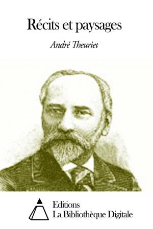 Cover of the book Récits et paysages by Théodore de Wyzewa