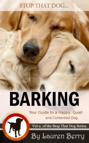 Cover of the book Stop that Dog! Barking by Howard Zehr