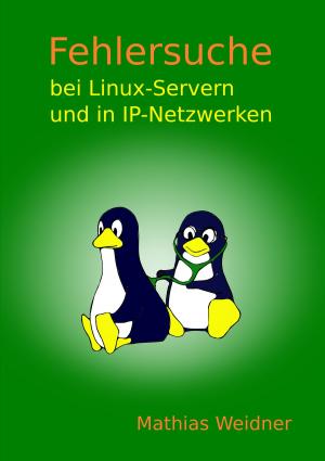 Book cover of Fehlersuche bei Linux-Servern und in IP-Netzwerken