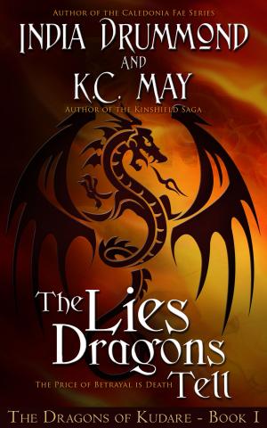 Cover of the book The Lies Dragons Tell by K.C. May