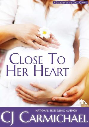 Cover of the book Close to Her Heart by Dani Collins