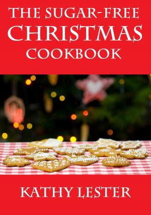 Cover of the book The Sugar-Free Christmas Cookbook by Olivia Jensen