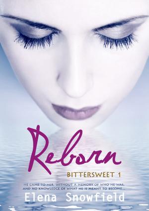 Cover of the book Reborn: Bittersweet 1 by Penny Jordan