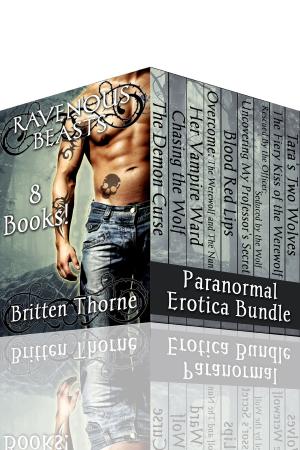 Cover of the book Ravenous Beasts (Paranormal Erotica Bundle) by Cassandra Rosalina