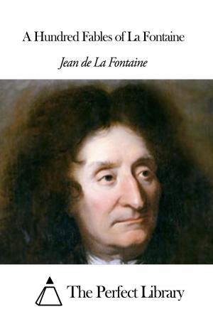 Book cover of A Hundred Fables of La Fontaine