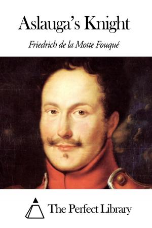 Cover of the book Aslauga’s Knight by Jean de La Fontaine
