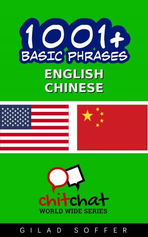Cover of the book 1001+ Basic Phrases English - Chinese by Gilad Soffer