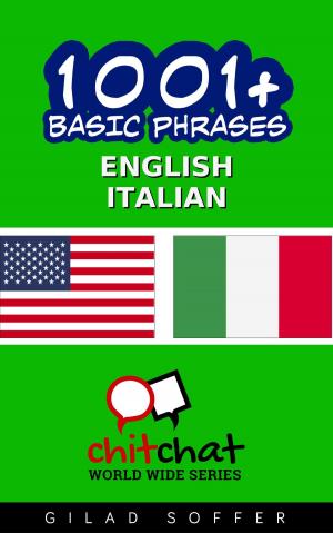Cover of the book 1001+ Basic Phrases English - Italian by Gilad Soffer
