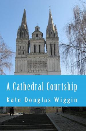 Cover of the book A Cathedral Courtship by Rolf Bolderwood