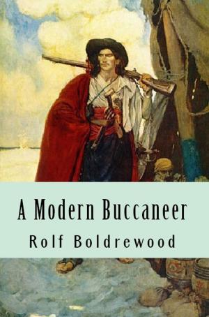 Cover of the book A Modern Buccaneer by H.A. Guerber
