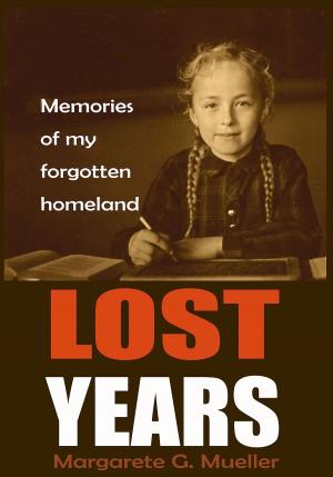 Cover of the book Lost Years by Elizabeth Adams