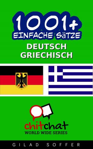 Cover of 1001+ Einfache Sätze Deutsch - Griechisch