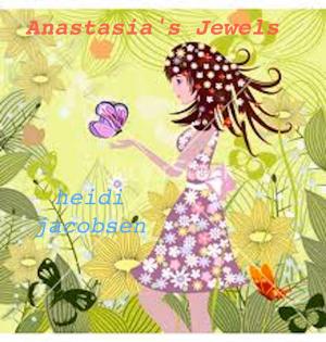 Cover of the book Anastasia's Jewels by Cristina Gabriela Covaliu
