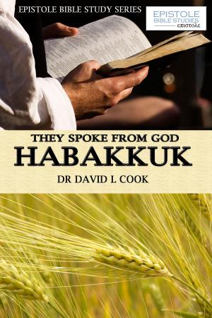 Cover of They Spoke From God - Habakkuk