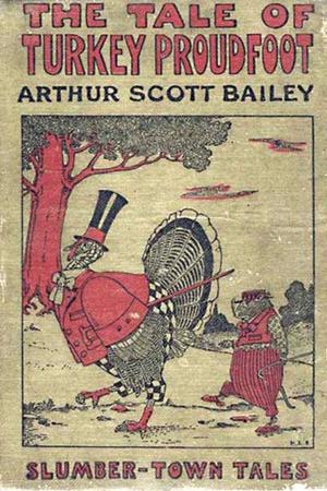Cover of the book The Tale of Turkey Proudfoot by Amy Blanchard