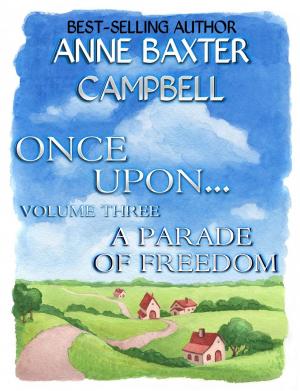 Cover of the book Once Upon... - Volume 3 - A Parade of Freedom by Roger Rheinheimer, Crystal Linn