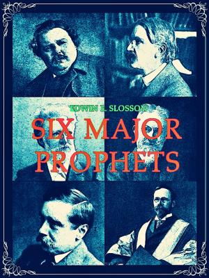 Cover of the book Six Major Prophets by Parmy Olson