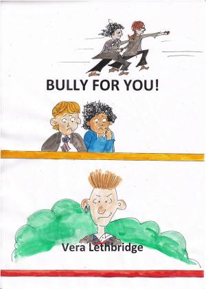 Cover of the book BULLY FOR YOU! by DC McGannon, C. Michael McGannon