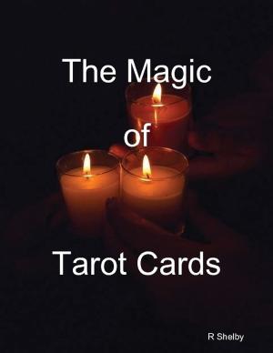 Cover of the book The Magic of Tarot Cards by RC Ellis