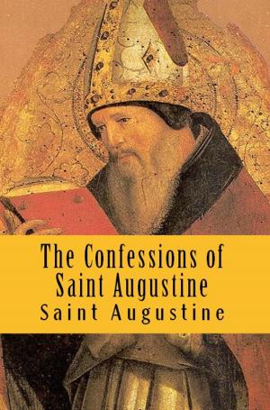 Cover of the book The Confessions of Saint Augustine by Marie Corelli